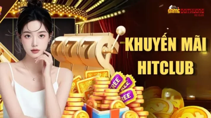 Chương trình khuyến mãi Hit Club luôn là yếu tố thu hút người chơi
